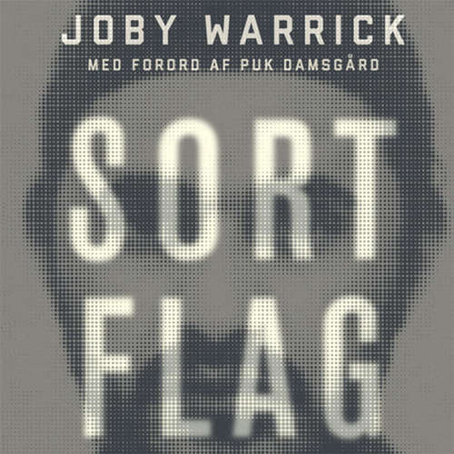 Audiokniha Sort flag - Joby Warrick - Morten Rønnelund Audiokniha Sort flag - Joby Warrick - Morten Rønnelund