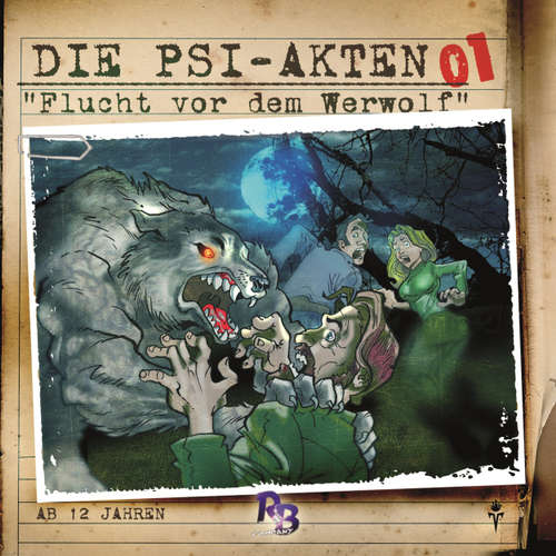 Hoerbuch Die PSI-Akten, Folge 1: Flucht vor dem Werwolf - Simeon Hrissomallis - Heidi Schaffrath Hoerbuch Die PSI-Akten, Folge 1: Flucht vor dem Werwolf - Simeon Hrissomallis - Heidi Schaffrath