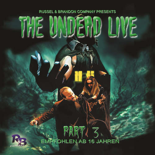 Audiobook The Undead Live, Part 3: The Unliving Dead Ride Again - Simeon Hrissomallis - Jase Brandon Audiobook The Undead Live, Part 3: The Unliving Dead Ride Again - Simeon Hrissomallis - Jase Brandon