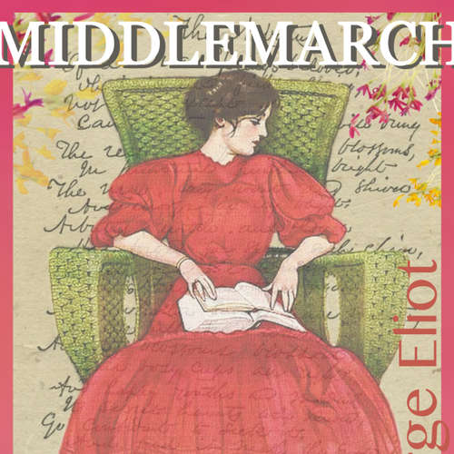 Audiokniha Middlemarch - George Eliot - Anna Tulestedt Audiokniha Middlemarch - George Eliot - Anna Tulestedt