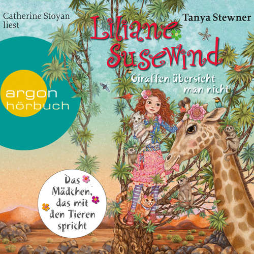 Hoerbuch Liliane Susewind - Giraffen übersieht man nicht - Tanya Stewner - Catherine Stoyan