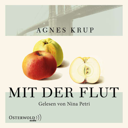 Hoerbuch Mit der Flut - Agnes Krup - Nina Petri Hoerbuch Mit der Flut - Agnes Krup - Nina Petri