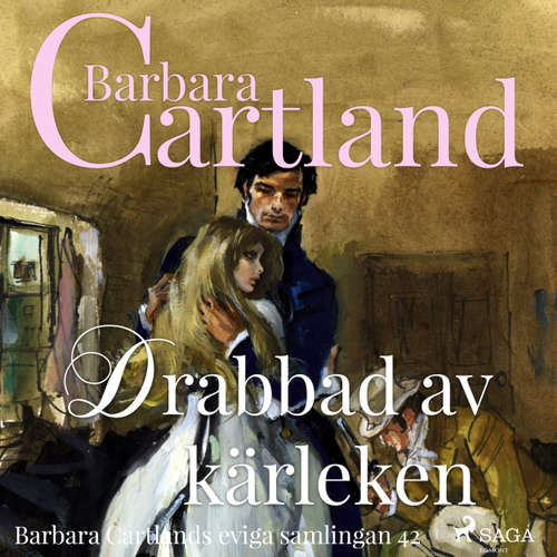 Audiokniha Drabbad av kärleken - Den eviga samlingen 42 - Barbara Cartland - Ida Olsson Audiokniha Drabbad av kärleken - Den eviga samlingen 42 - Barbara Cartland - Ida Olsson