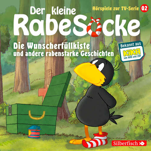 Der kleine Rabe Socke, Hörspiel zur TV Serie 2: Die Wunscherfüllkiste und andere rabenstarke Geschichten