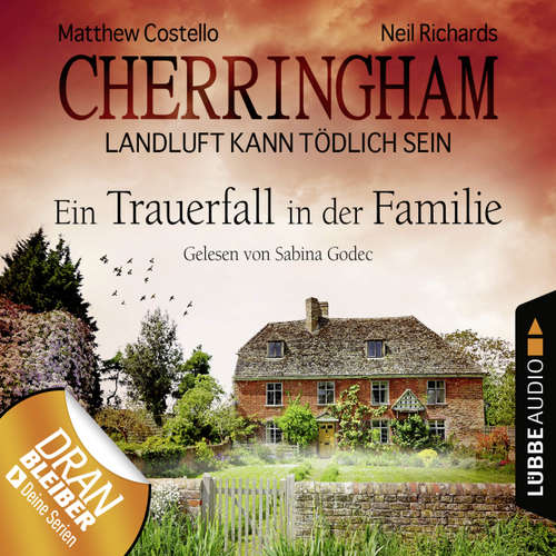 Hoerbuch Cherringham - Landluft kann tödlich sein, Folge 24: Ein Trauerfall in der Familie - Matthew Costello - Sabina Godec Hoerbuch Cherringham - Landluft kann tödlich sein, Folge 24: Ein Trauerfall in der Familie - Matthew Costello - Sabina Godec