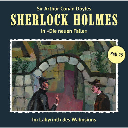 Hoerbuch Sherlock Holmes, Die neuen Fälle, Fall 29: Im Labyrinth des Wahnsinns - Andreas Masuth - Christian Rode Hoerbuch Sherlock Holmes, Die neuen Fälle, Fall 29: Im Labyrinth des Wahnsinns - Andreas Masuth - Christian Rode
