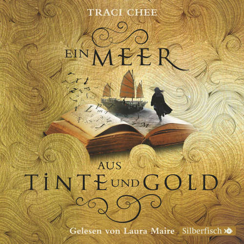 Hoerbuch Ein Meer aus Tinte und Gold - Das Buch von Kelanna 1 - Traci Chee - Laura Maire Hoerbuch Ein Meer aus Tinte und Gold - Das Buch von Kelanna 1 - Traci Chee - Laura Maire