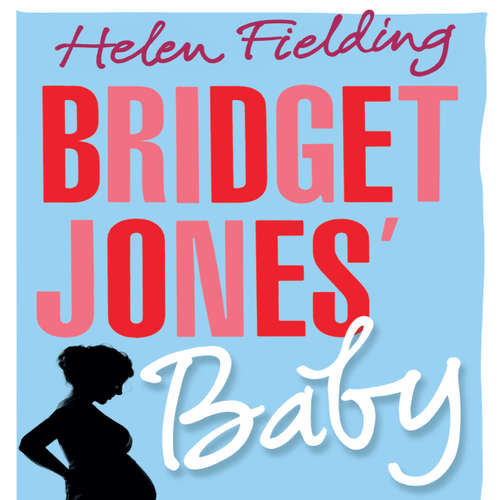Audiokniha Bridget Jones' Baby - Helen Fielding - Iben Haaest Audiokniha Bridget Jones' Baby - Helen Fielding - Iben Haaest