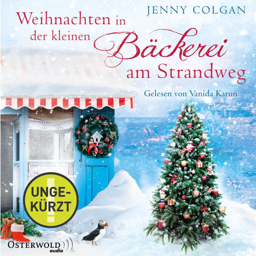 Hoerbuch Weihnachten in der kleinen Bäckerei am Strandweg - Jenny Colgan - Vanida Karun Hoerbuch Weihnachten in der kleinen Bäckerei am Strandweg - Jenny Colgan - Vanida Karun