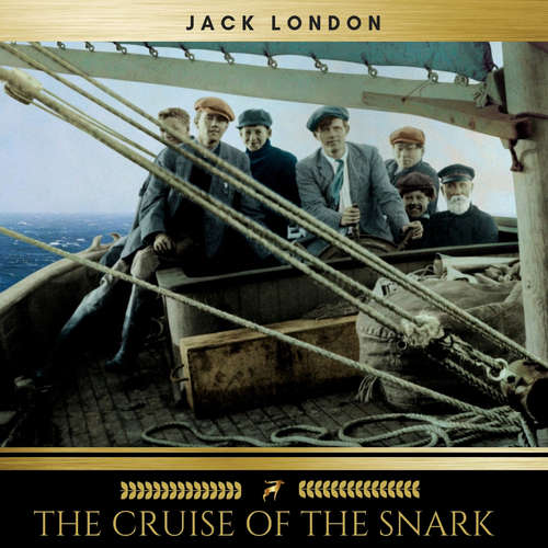 Audiobook The Cruise of the Snark - Jack London - Josh Smith