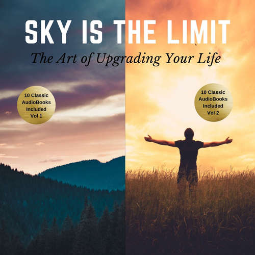 Audiobook The Sky is the Limit Vol 1-2 (20 Classic Self-Help Books Collection) - James Allen - Josh Donovan