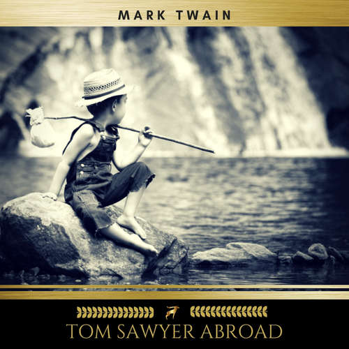 Audiobook Tom Sawyer Abroad - Mark Twain - James Hamill