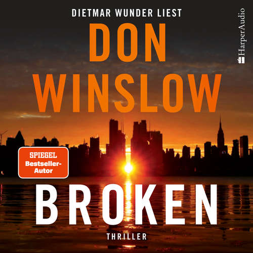 Hoerbuch Broken - Sechs Geschichten (ungekürzt) - Don Winslow - Dietmar Wunder