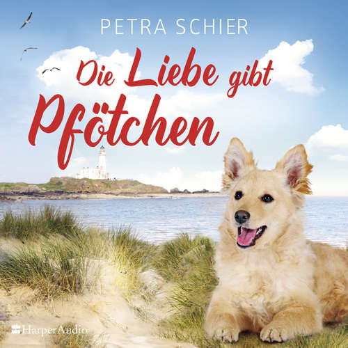 Hoerbuch Die Liebe gibt Pfötchen (ungekürzt) - Petra Schier - Fanny Bechert