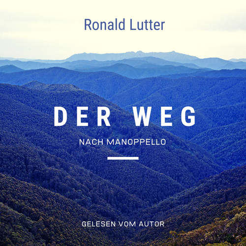 Hoerbuch Der Weg nach Manoppello - Ronald Lutter - Ronald Lutter