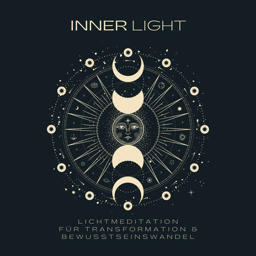 Hoerbuch INNER LIGHT: Lichtmeditation für Transformation & Bewusstseinswandel - Zentrum für spirituelles Erwachen - Zentrum für spirituelles Erwachen