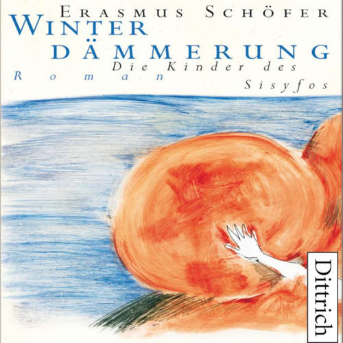 Hoerbuch Winterdämmerung - Erasmus Schöfer - Erasmus Schöfer