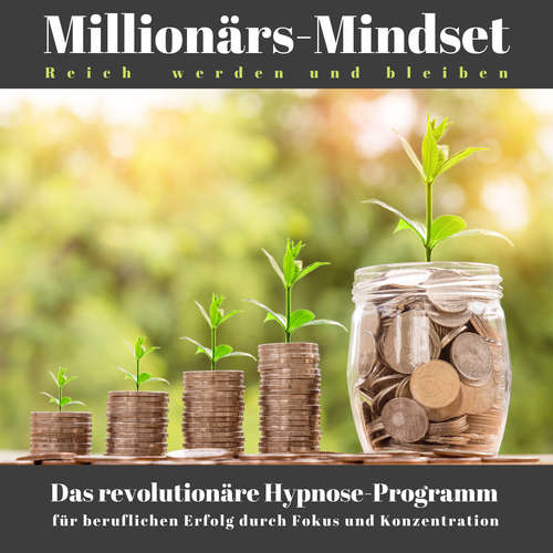 Hoerbuch Millionärs-Mindset: Reich werden und bleiben - Patrick Lynen - Patrick Lynen