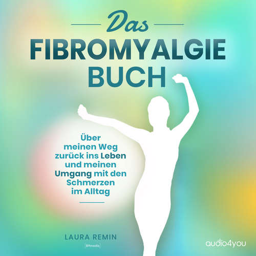 Hoerbuch Das Fibromyalgie Buch - Laura Remin - Birgit Brauneder