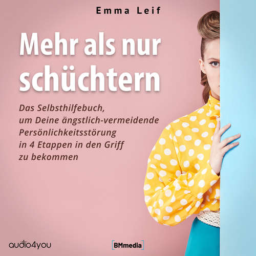 Hoerbuch Mehr als nur schüchtern - Emma Leif - Birgit Brauneder
