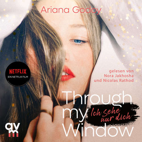 Hoerbuch Through my Window – Ich sehe nur dich - Ariana Godoy - Nora Jokhosha