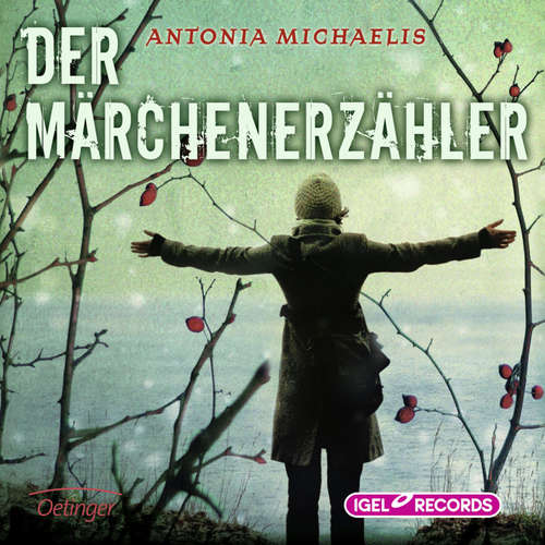 Hoerbuch Der Märchenerzähler - Antonia Michaelis - Ulrike C. Tscharre