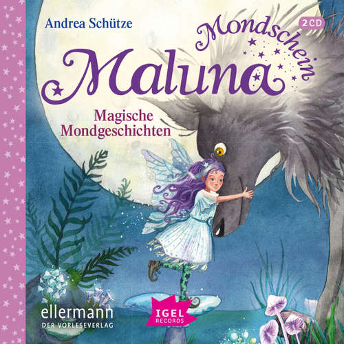 Hoerbuch Maluna Mondschein. Magische Mondgeschichten - Andrea Schütze - Cathlen Gawlich