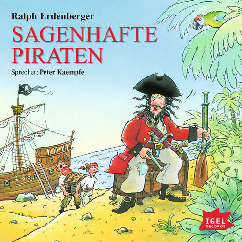 Hoerbuch Sagenhafte Piraten - Ralph Erdenberger - Peter Kaempfe