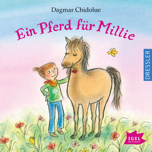 Hoerbuch Ein Pferd für Millie - Dagmar Chidolue - Anna Carlsson