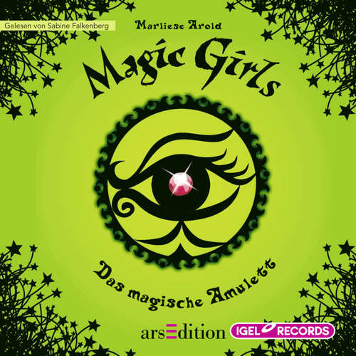 Hoerbuch Magic Girls 2. Das magische Amulett - Marliese Arold - Sabine Falkenberg