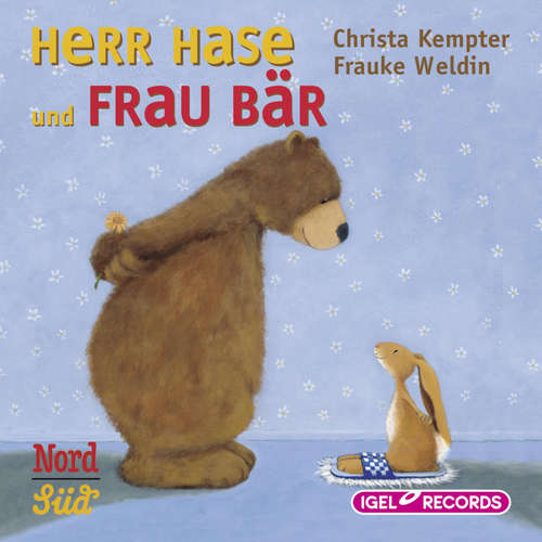 Hoerbuch Herr Hase und Frau Bär - Christna Kempter - Matthias Haase