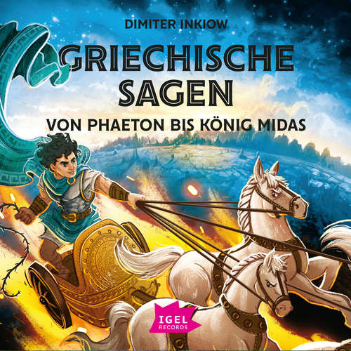 Hoerbuch Griechische Sagen. Von Phaeton bis König Midas - Dimiter Inkiow - Peter Kaempfe