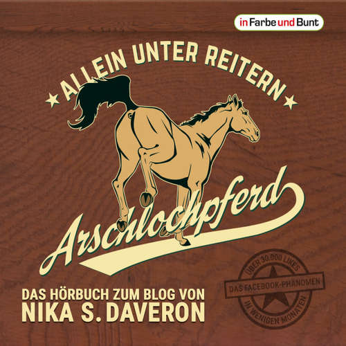 Hoerbuch Arschlochpferd - Allein unter Reitern - Nika S. Daveron - Mona Köhler
