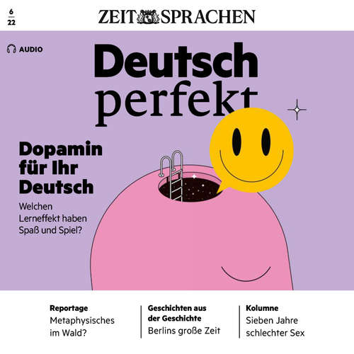 Hoerbuch Deutsch lernen Audio - Dopamin für Ihr Deutsch - Alia Begisheva - Katja Amberger