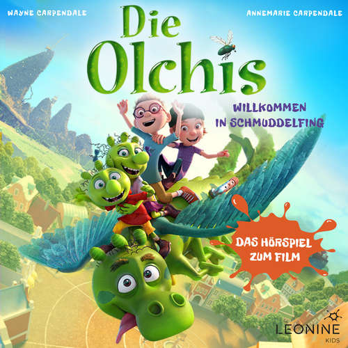 Hoerbuch Die Olchis - Willkommen in Schmuddelfing (Hörspiel zum Kinofilm) -  - Ekkehardt "Ekki" Belle