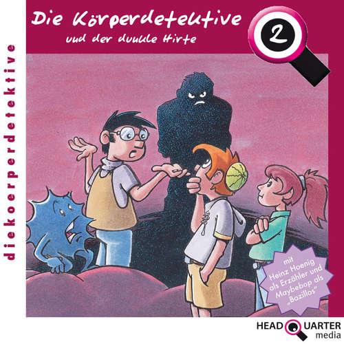 Hoerbuch Die Körperdetektive und der dunkle Hirte - Katrin Wiegand - Heinz Hoenig