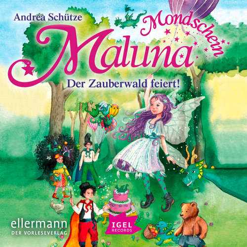 Hoerbuch Maluna Mondschein. Der Zauberwald feiert - Andrea Schütze - Cathlen Gawlich