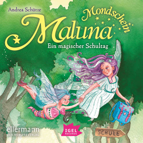 Hoerbuch Maluna Mondschein. Ein magischer Schultag - Andrea Schütze - Cathlen Gawlich