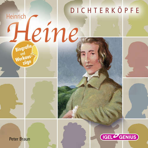 Hoerbuch Dichterköpfe. Heinrich Heine - Peter Braun - Alexander Radszun