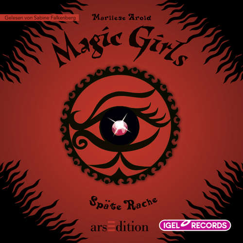 Hoerbuch Magic Girls 6. Späte Rache - Marliese Arold - Sabine Falkenberg