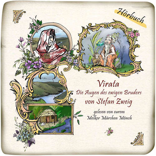 Hoerbuch Virata - Stefan Zweig - Melker Märchen Mönch