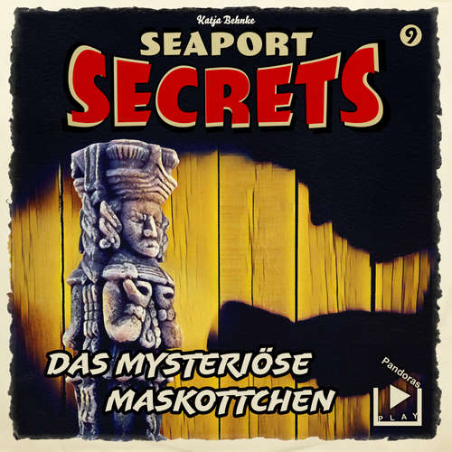 Hoerbuch Seaport Secrets 9 - Das mysteriöse Maskottchen - Katja Behnke - Werner Wilkening
