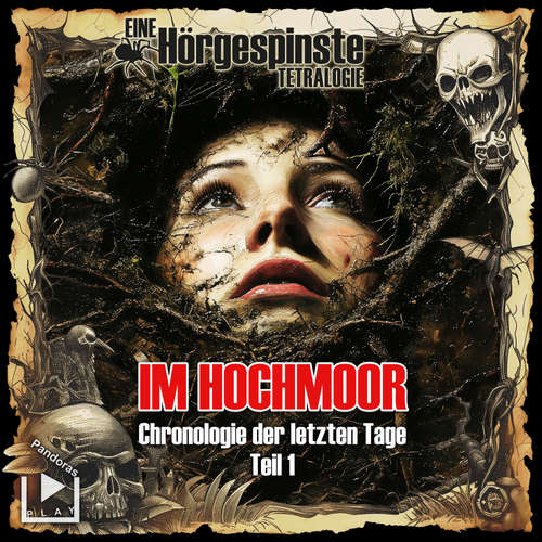 Hoerbuch Hörgespinste: Chronologie der letzten Tage 01 – Im Hochmoor - Raoul Barocco - Sandra Göllner