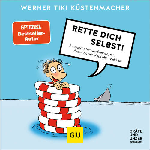 Hoerbuch Rette dich selbst! - Werner Tiki Küstenmacher - Berit Fromme-Dörfler