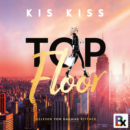 Hoerbuch Top Floor - Kis Kiss - Dagmar Bittner