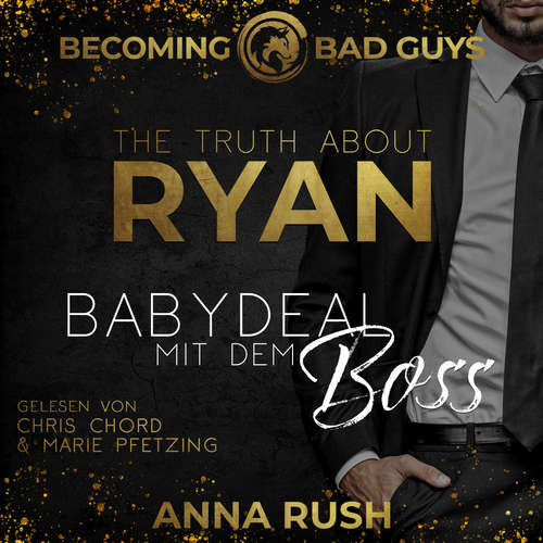 Hoerbuch The Truth about Ryan - Anna Rush - Marie-Celine Pfetzing