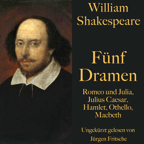 Hoerbuch William Shakespeare: Fünf Dramen - William Shakespeare - Jürgen Fritsche