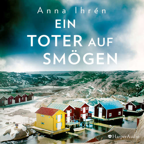 Hoerbuch Ein Toter auf Smögen (ungekürzt) - Anna Ihrén - Christopher Mayer
