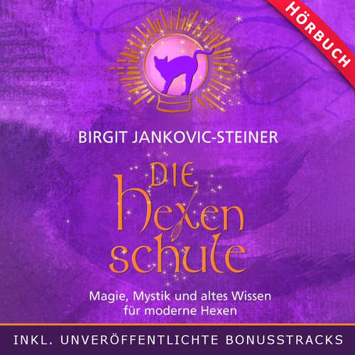 Hoerbuch Die Hexenschule - Birgit Jankovic-Steiner - Constanze Buttmann