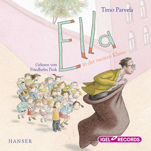 Hoerbuch Ella 2. Ella in der zweiten Klasse - Timo Parvela - Friedhelm Ptok